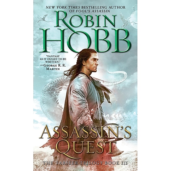 The Farseer Trilogy - Assassin's Quest, Robin Hobb