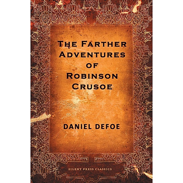 The Farther Adventures of Robinson Crusoe / Joe Books Inc., Daniel Defoe