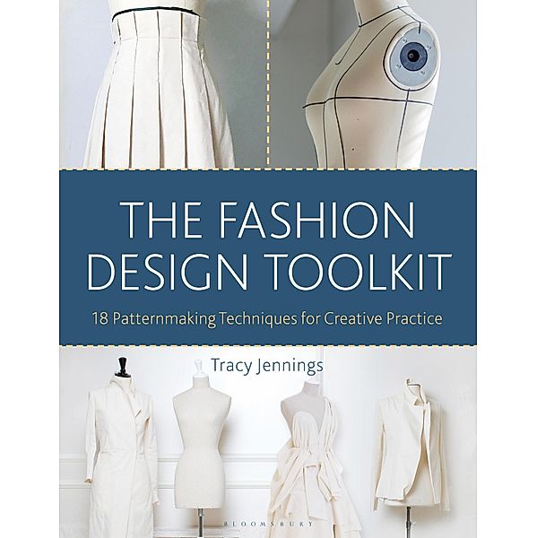 The Fashion Design Toolkit, Tracy Jennings