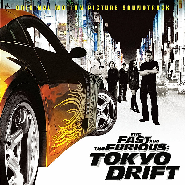 The Fast And The Furious: Tokyo Drift, Ost
