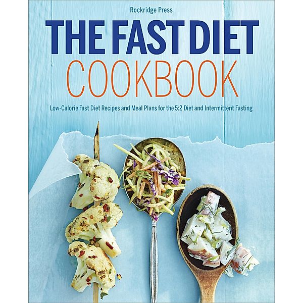 The Fast Diet Cookbook, Rockridge Press