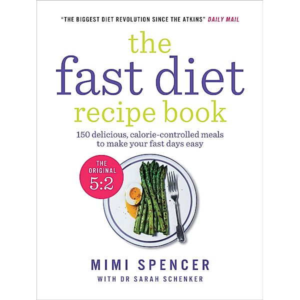 The Fast Diet Recipe Book, Mimi Spencer