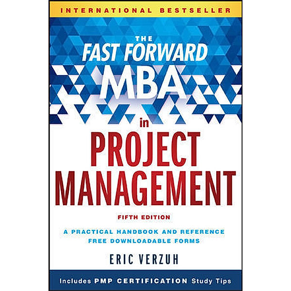 The Fast Forward MBA in Project Management, Eric Verzuh