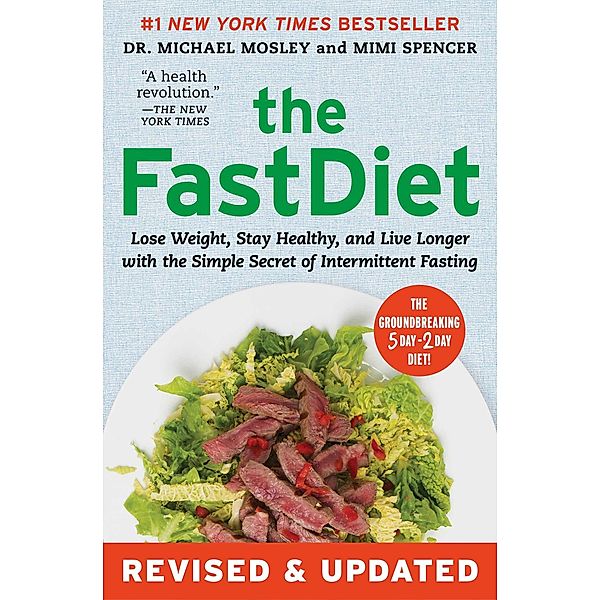 The FastDiet - Revised & Updated, Mimi Spencer, Michael Mosley