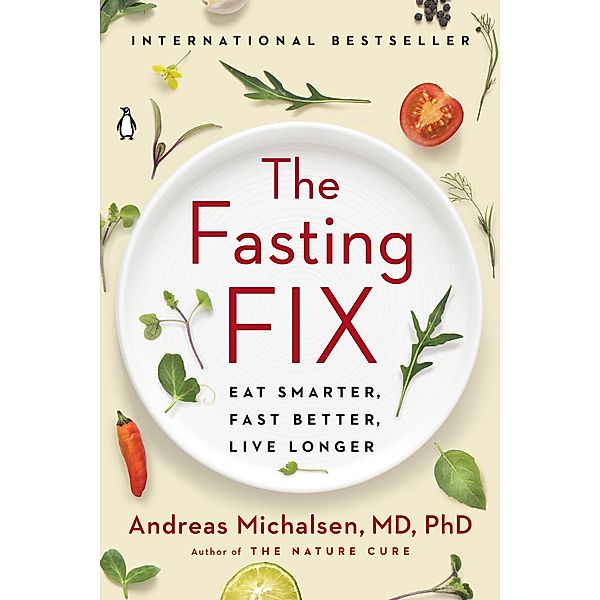 The Fasting Fix, Andreas Michalsen