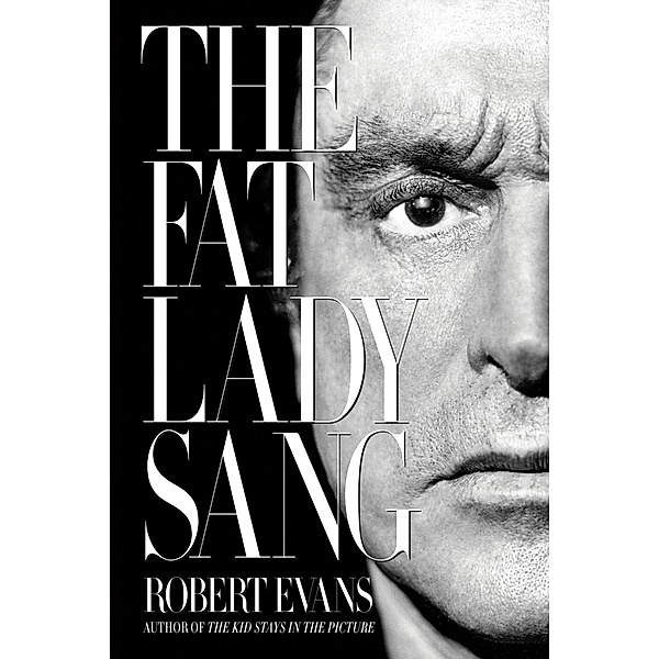 The Fat Lady Sang, Robert Evans
