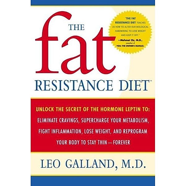 The Fat Resistance Diet, Leo Galland