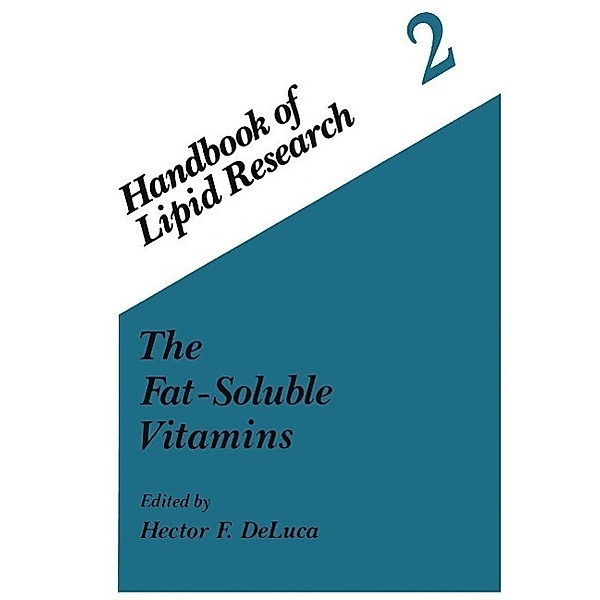 The Fat-Soluble Vitamins / Handbook of Lipid Research Bd.2