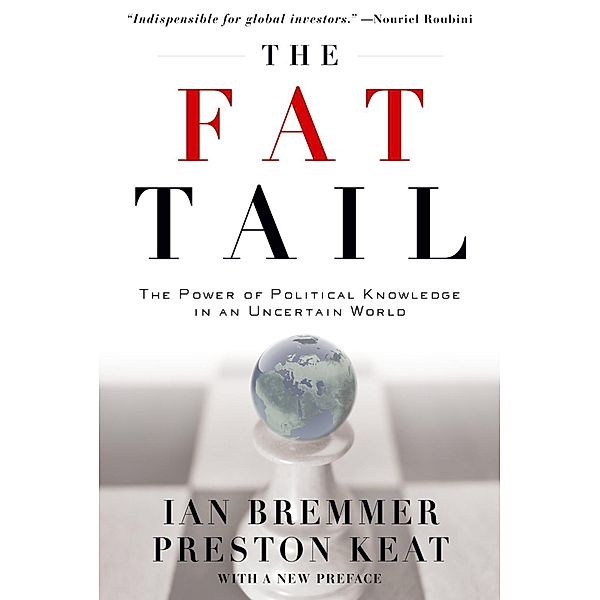 The Fat Tail, Ian Bremmer, Preston Keat