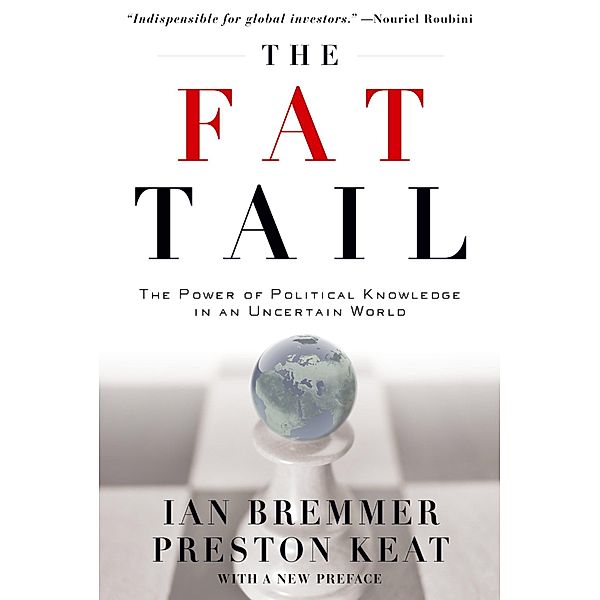 The Fat Tail, Ian Bremmer, Preston Keat