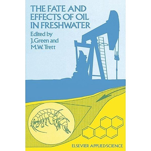 The Fate and Effects of Oil in Freshwater