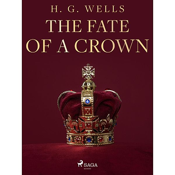 The Fate of a Crown, L. Frank. Baum