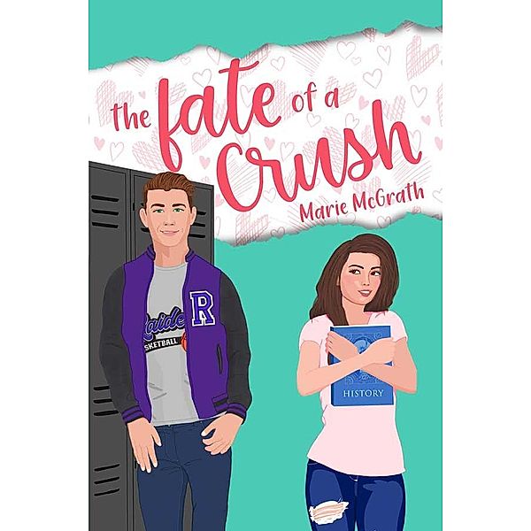 The Fate of a Crush, Marie McGrath