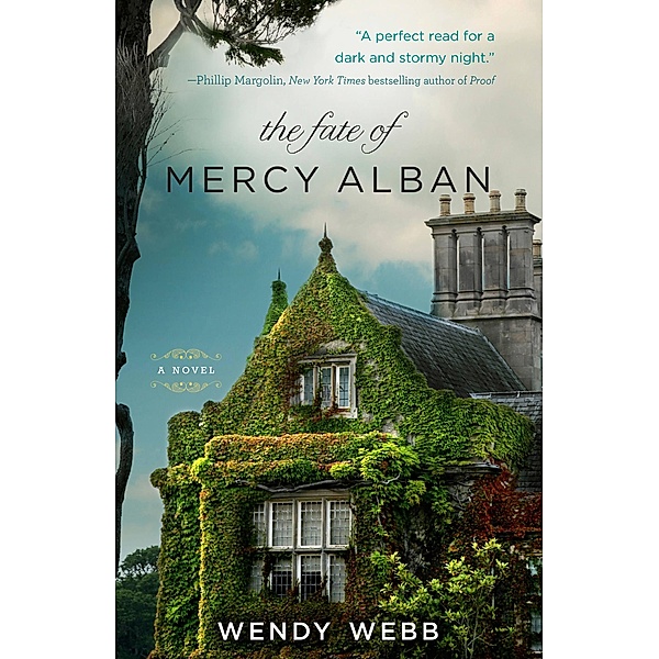 The Fate of Mercy Alban, Wendy Webb