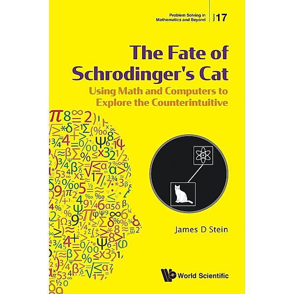 The Fate of Schrodinger's Cat, James D Stein