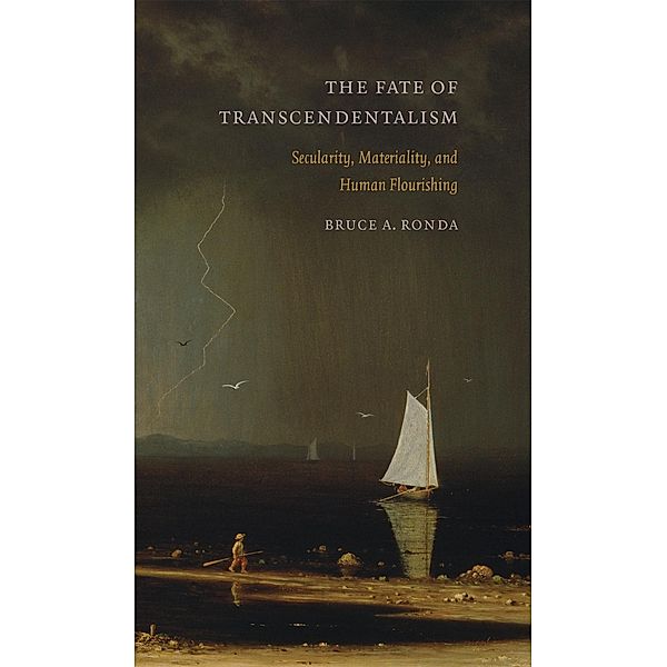 The Fate of Transcendentalism, Bruce A. Ronda