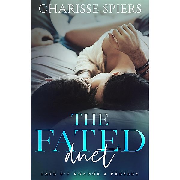 The Fated Duet (Fate series, #6-7) / Fate Series Bundles, Charisse Spiers