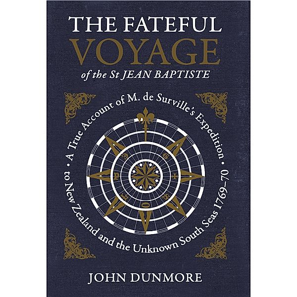 The Fateful Voyage of the St Jean Baptiste, John Dunmore