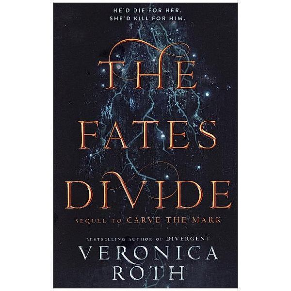 The Fates Divide, Veronica Roth