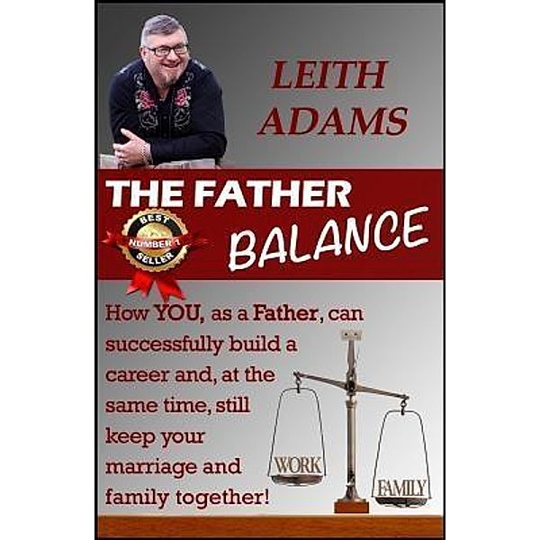 The Father Balance / Dreamstone Publishing, Leith Adams