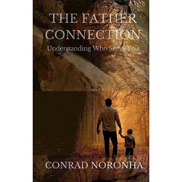 The Father Connection, Conrad Noronha