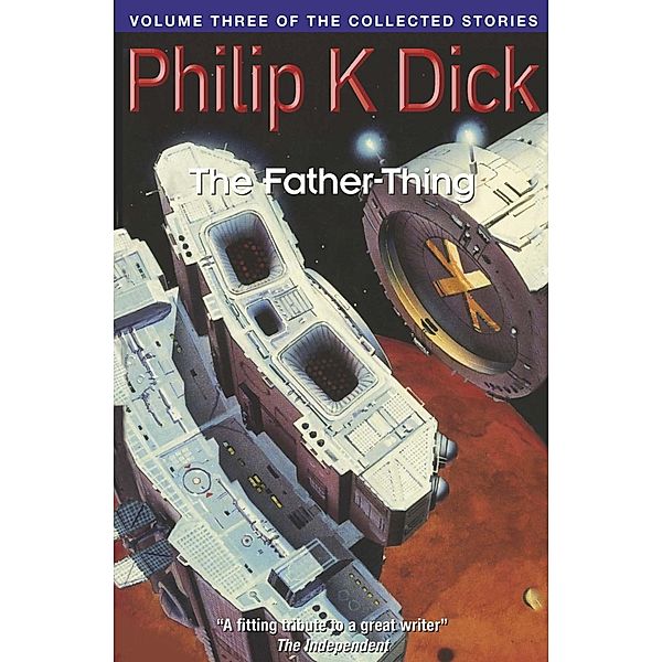 The Father-Thing, Philip K Dick