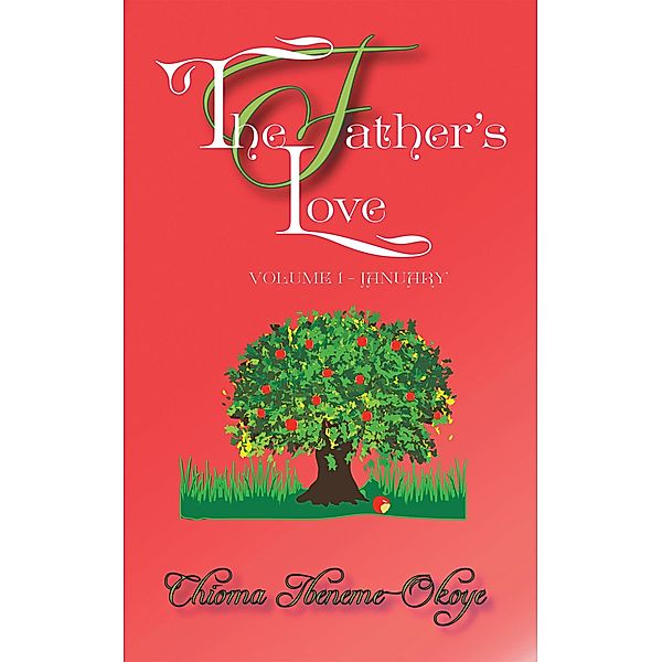 The Father's Love, Chioma Ibeneme - Okoye