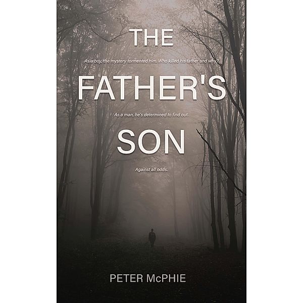 The Father's Son, Peter Mcphie