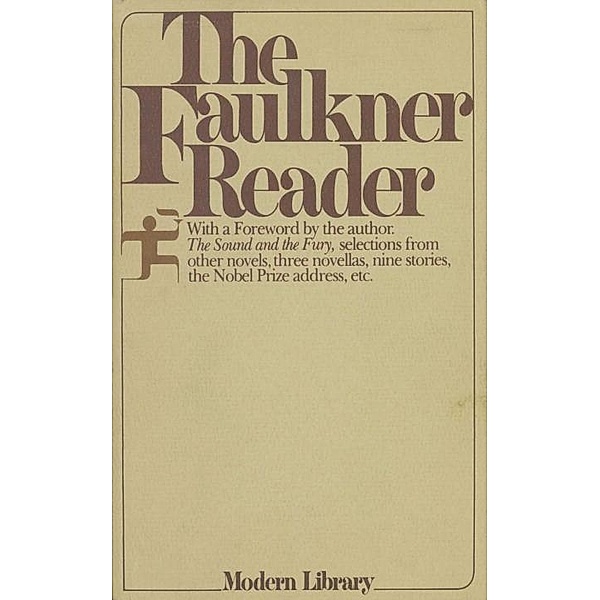 The Faulkner Reader, William Faulkner