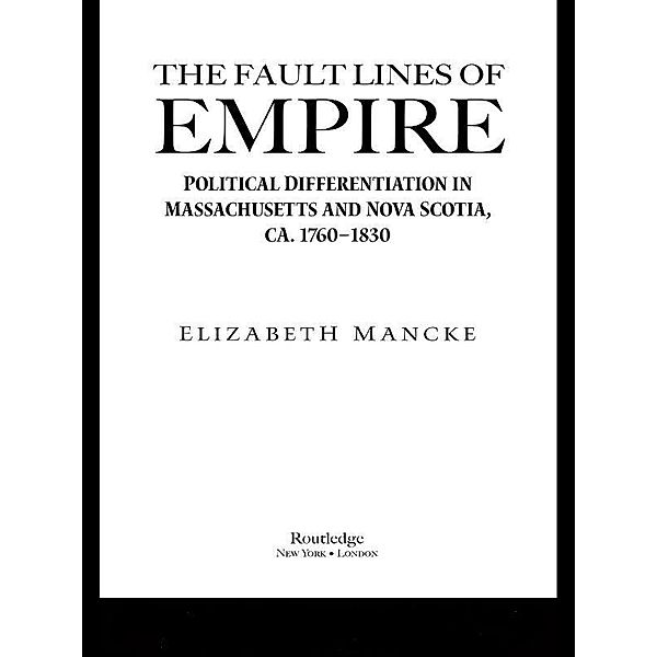 The Fault Lines of Empire, Elizabeth Mancke