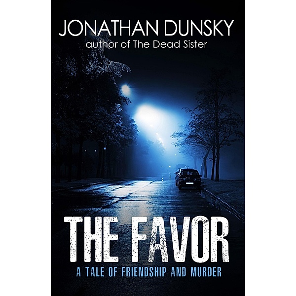 The Favor, Jonathan Dunsky
