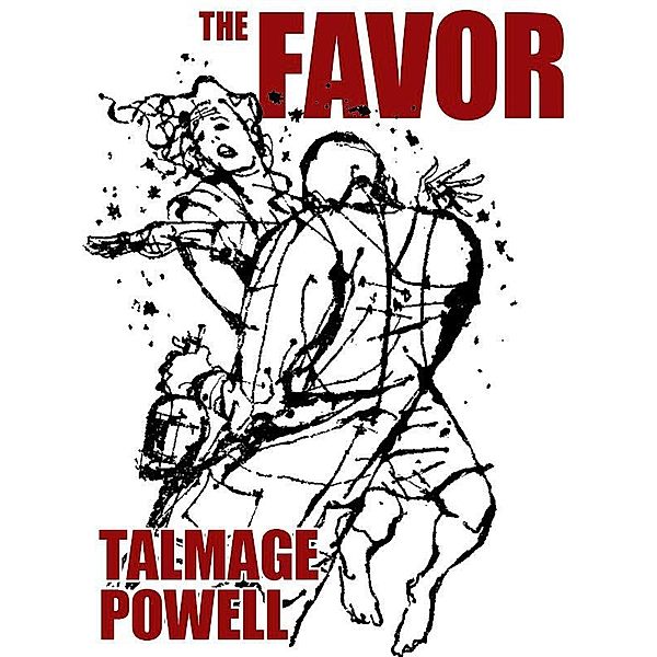 The Favor / Wildside Press, Talmage Powell