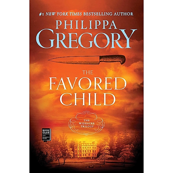 The Favored Child, Philippa Gregory