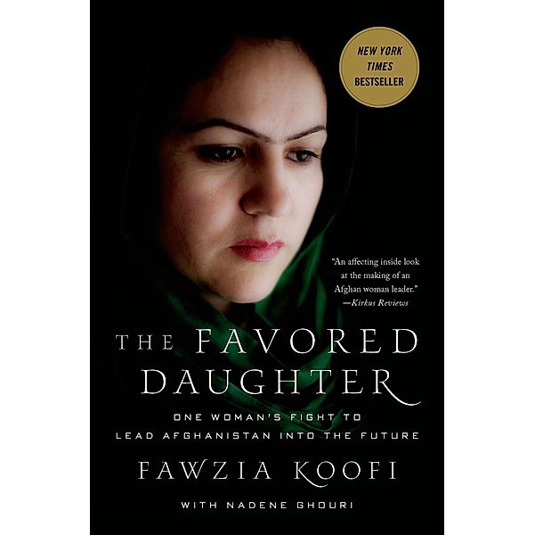 The Favored Daughter, Fawzia Koofi, Nadene Ghouri