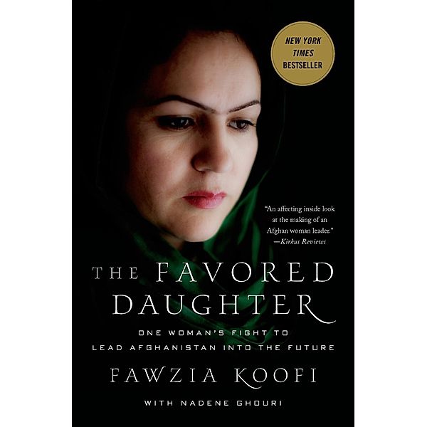 The Favored Daughter / St. Martin's Press, Fawzia Koofi, Nadene Ghouri