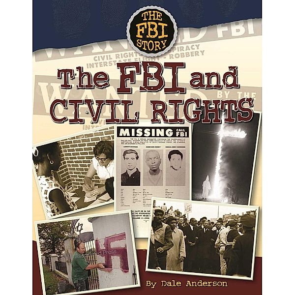 The FBI and Civil Rights, Dale Anderson
