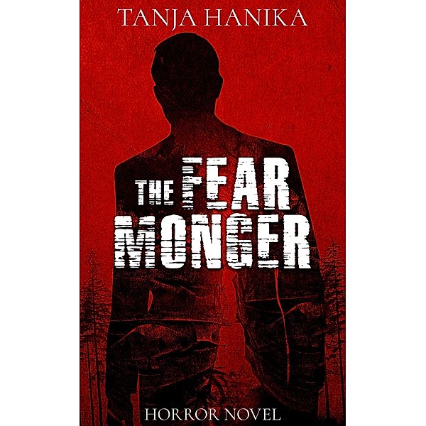 The Fear Monger, Tanja Hanika