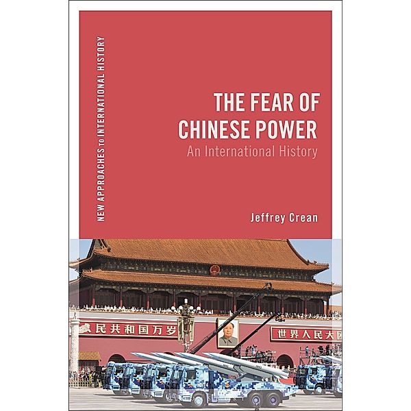 The Fear of Chinese Power, Jeffrey Crean
