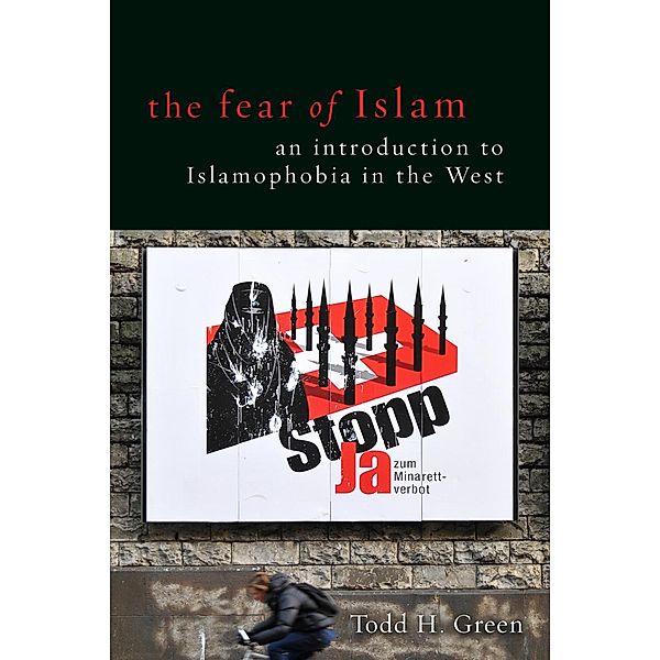 The Fear of Islam, Todd Green