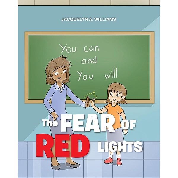 The Fear of Red Lights, Jacquelyn A. Williams