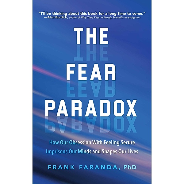 The Fear Paradox, Frank Faranda