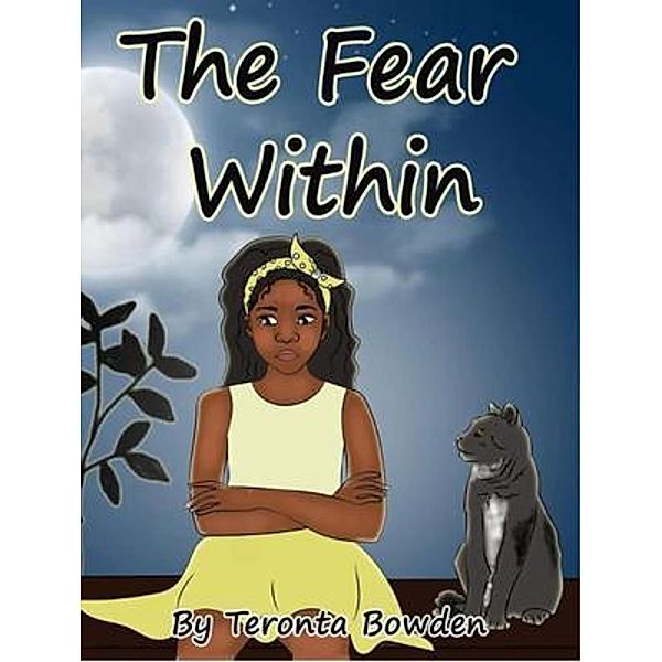 The Fear Within, Teronta Bowden