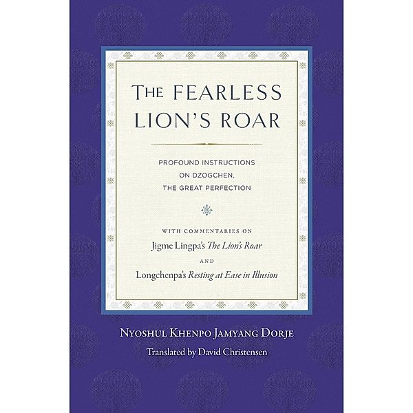 The Fearless Lion's Roar, Nyoshul Khenpo