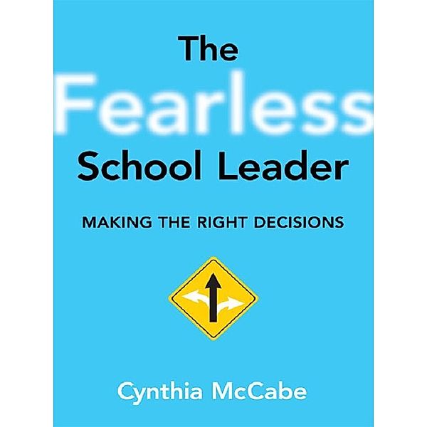 The Fearless School Leader, Cynthia Mc Cabe