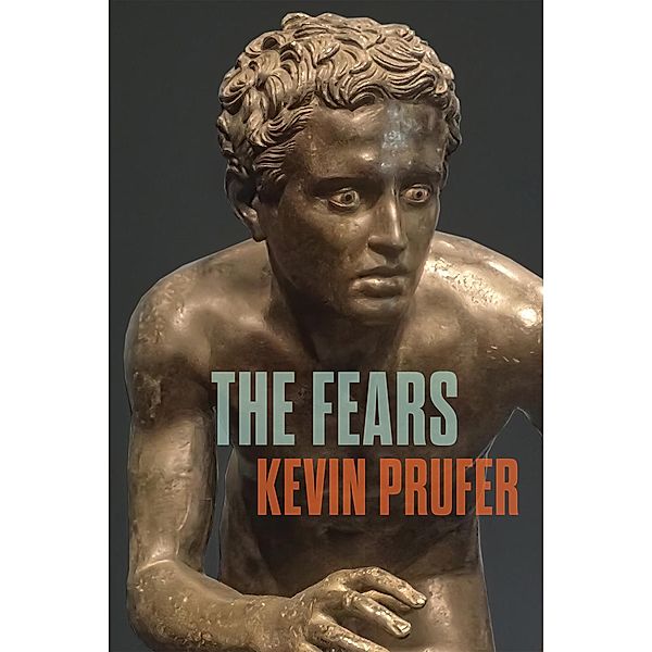 The Fears, Kevin Prufer