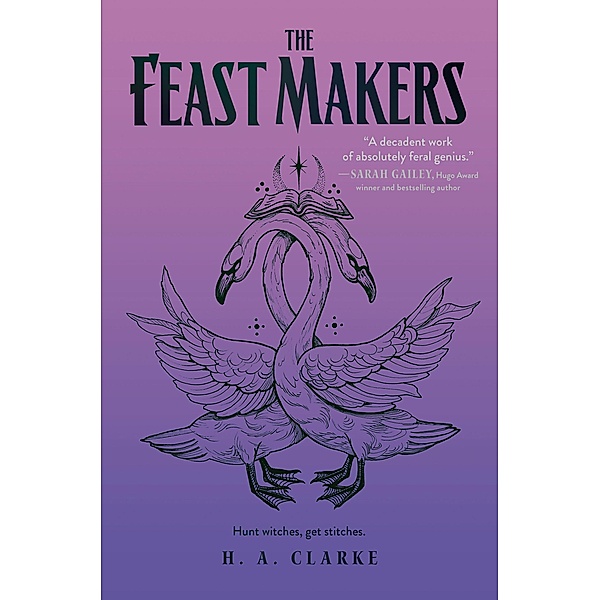 The Feast Makers / The Scapegracers Bd.3, H. A. Clarke