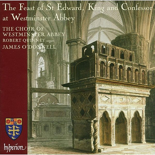 The Feast Of St.Edward, James O'Donnell, Robert Quinney, Westmin.Cath.Choir