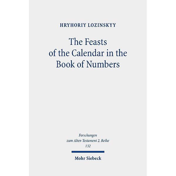 The Feasts of the Calendar in the Book of Numbers, Hryhoriy Lozinskyy