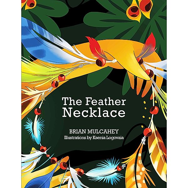 The Feather Necklace, Brian Mulcahey