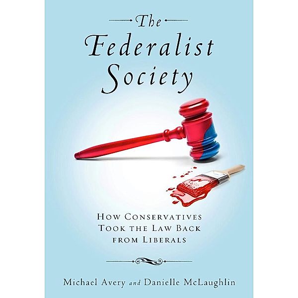 The Federalist Society, Michael Avery, Danielle McLaughlin